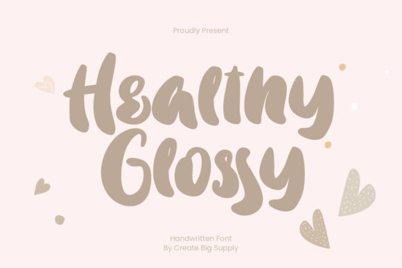 Healthy Glossy: A Refined Script Handwritten Font for Elegant Campaigns