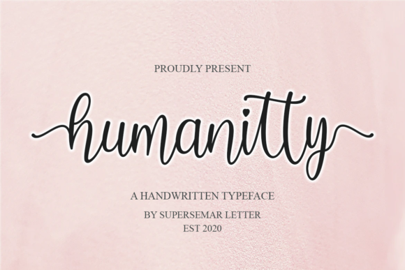 Humanitty: An Elegant Script Font for Thoughtful Editorial Design